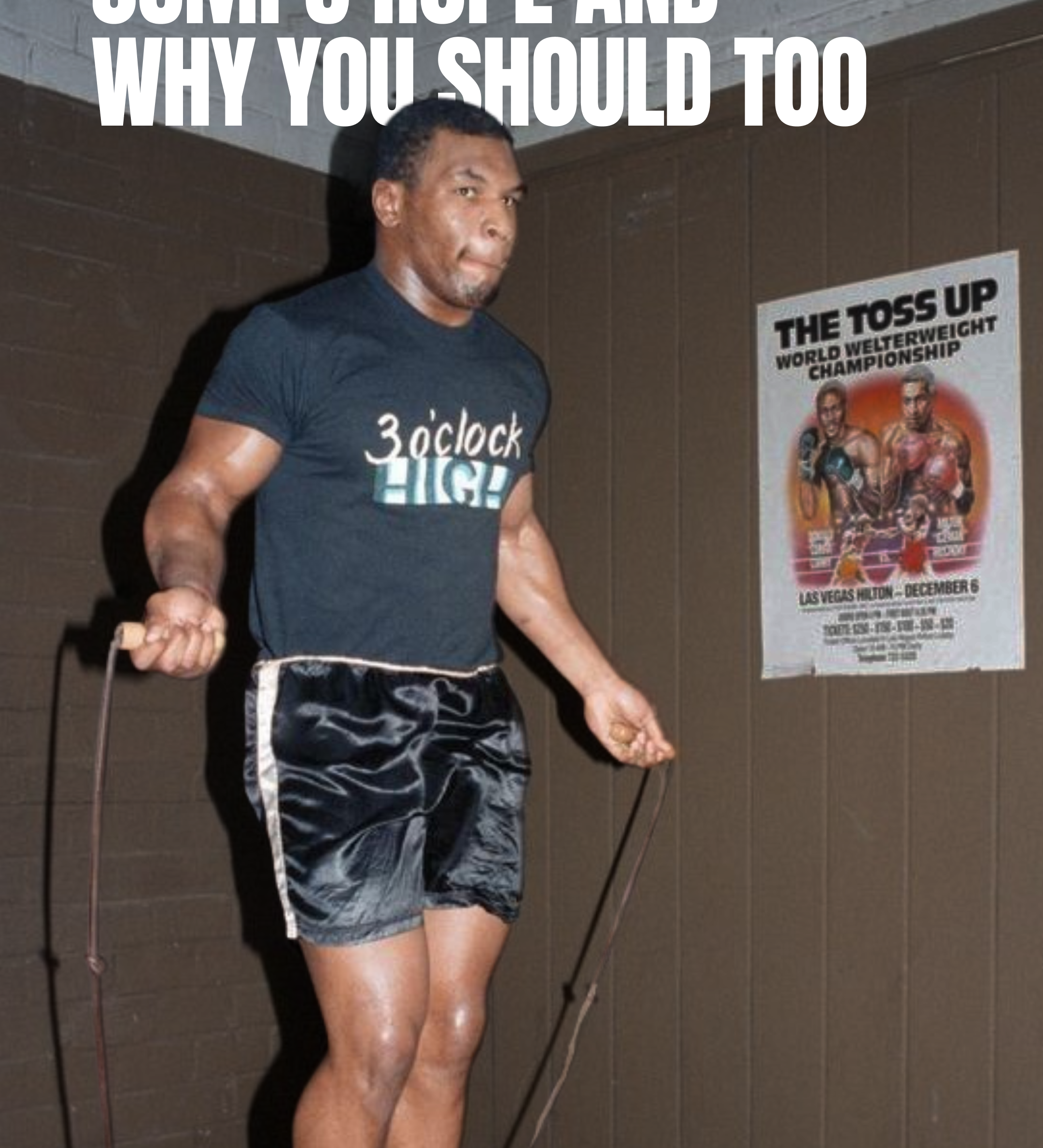 Why every boxer jumps rope and why you should too