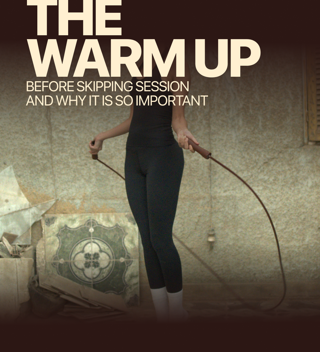The Warm Up and Why It Is So Important.